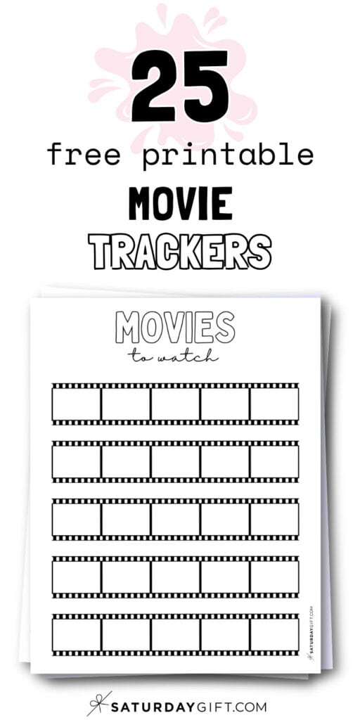25 Free Printable Movie Trackers | SaturdayGift