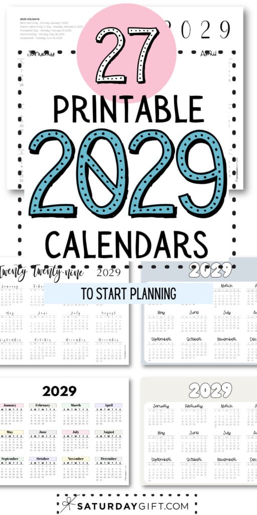 27 Printable 2029 Calendars - To Start Planning | SaturdayGift
