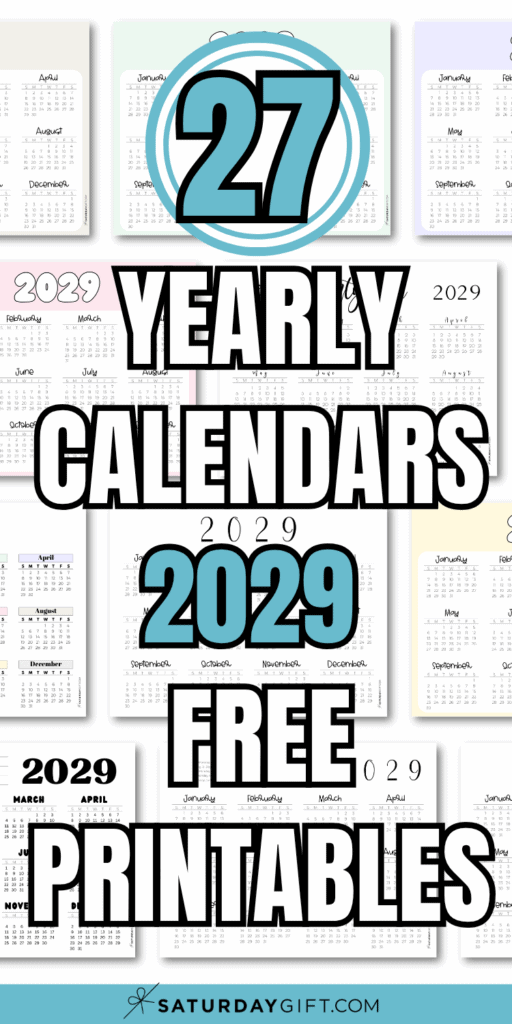 27 Yearly Calendars 2029 - Free Printables | SaturdayGift