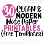 30 Clean and Modern Note Paper Printables | SaturdayGift