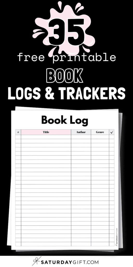 35 Free Printable Book Logs & Trackers | SaturdayGift