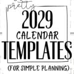 35 Pretty 2029 Calendar Templates - For Simple Planning | SaturdayGift