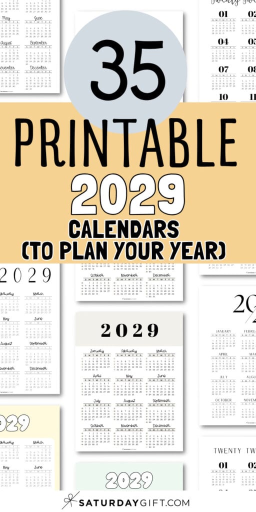 35 Printable 2029 Calendars - To Plan Your Year | SaturdayGift