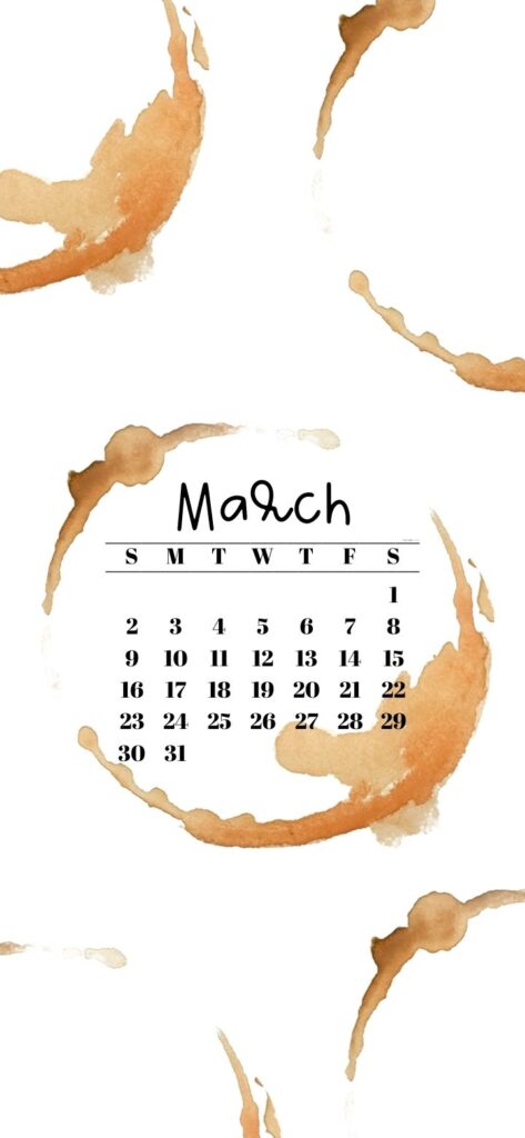 35. Coffee Ring Stains Background & March 2025 Calendar SaturdayGift