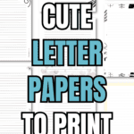37 Cute Letter Papers to Print and Use | SaturdayGift