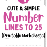 4 Cute & Simple Number Lines to 25 - Printable Worksheets | SaturdayGift