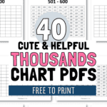 40 Cute & Helpful Thousands Chart PDFS - Free to Print | SaturdayGift