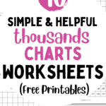 40 Simple & Helpful Thousands Charts Worksheets - Free Printables | SaturdayGift