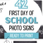 42 First Day Of School Photo Signs - Ready To Print - Capture the Moment | SaturdayGift
