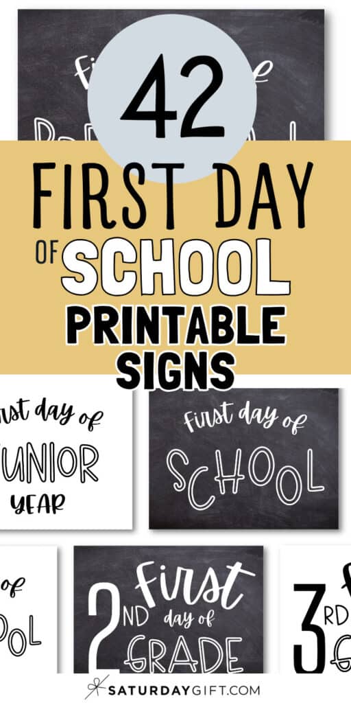 42 First Day of School Printable Signs | SaturdayGift