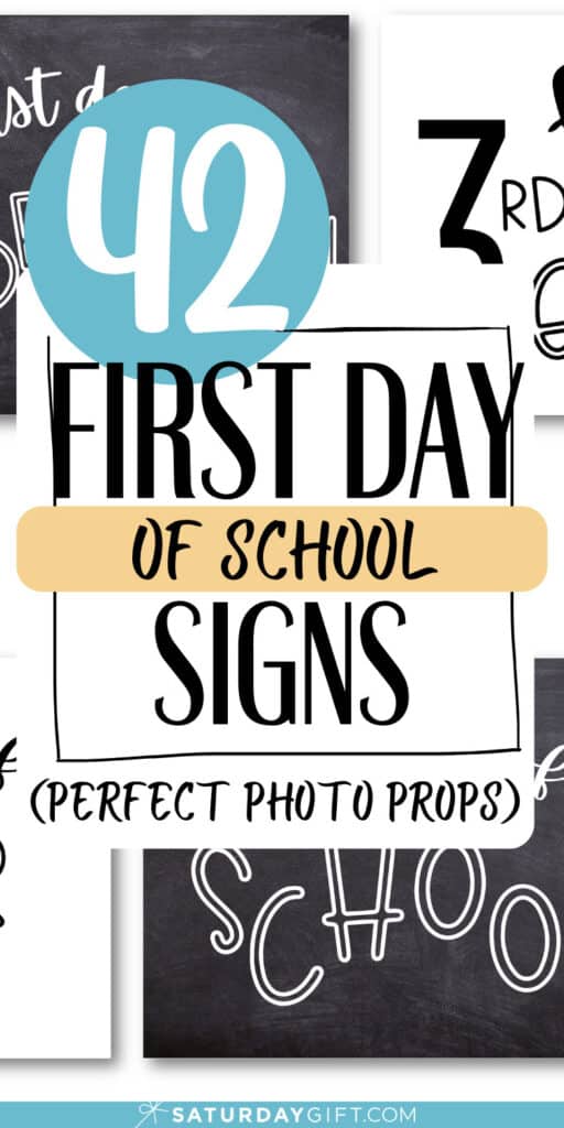 42 First Day of School Signs - Perfect Photo Props | SaturdayGift