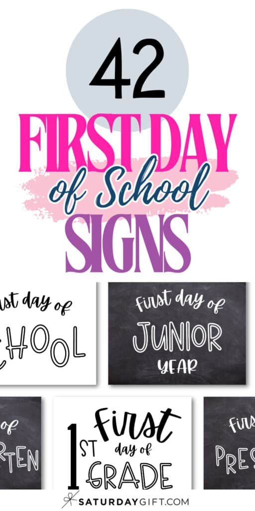 42 First Day of School Signs | SaturdayGift