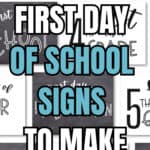 42 First Day of School Signs to Make Memories | SaturdayGift