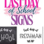 42 Last Day of School Signs | SaturdayGift