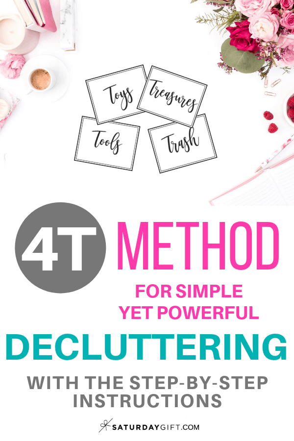 How to use the 4T decluttering method