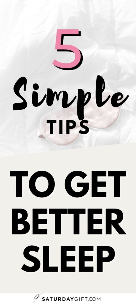 5 simple self-care tips to get better sleep