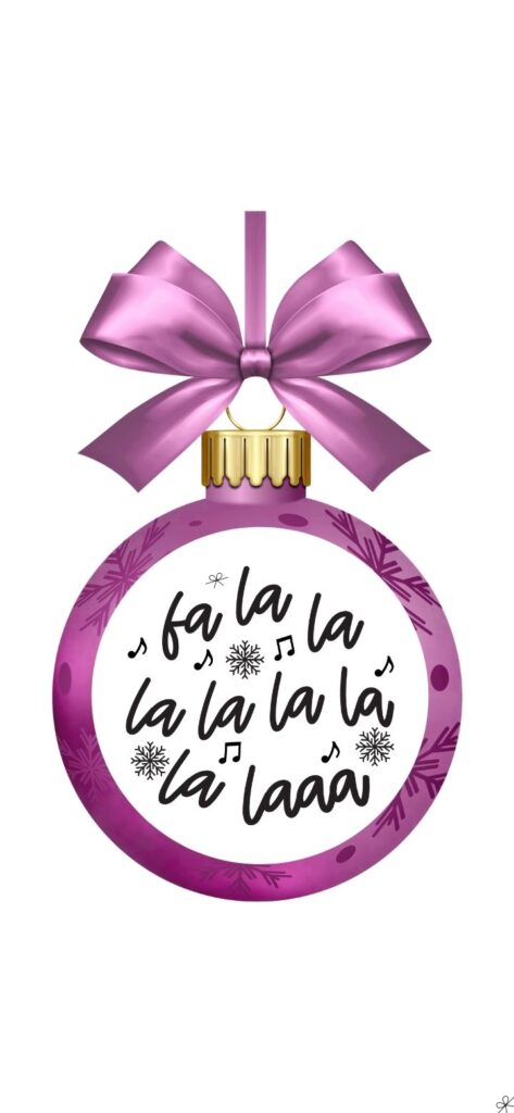 Purple Christmas Ball & Quote Wallpaper for phone: La La La La Laa