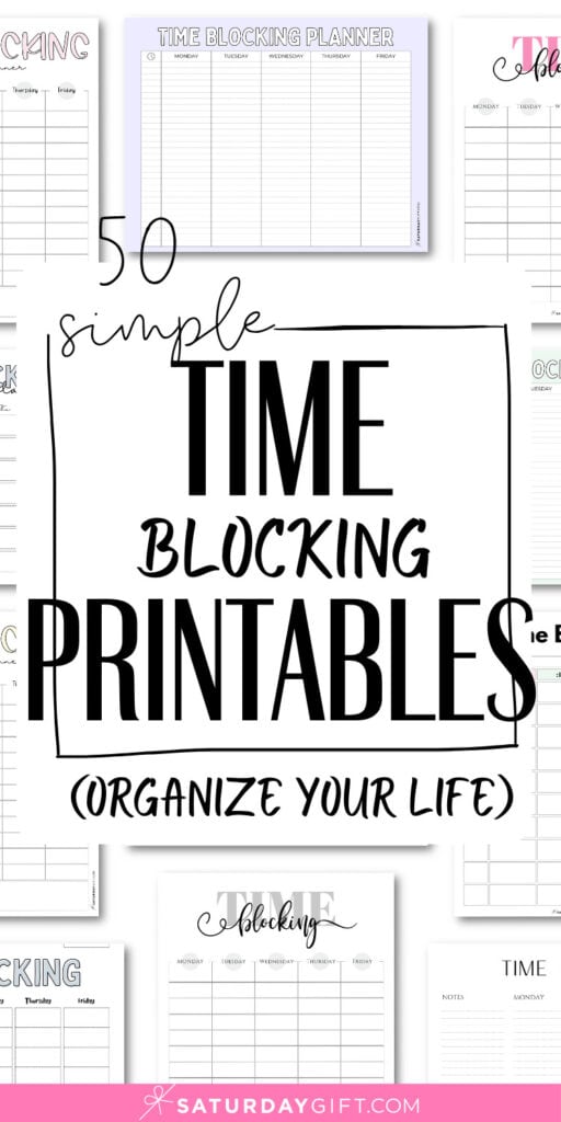 50 Simple Time Blocking Printables | SaturdayGift