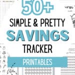 50+ Simple and Pretty Savings Tracker Printables | SaturdayGift