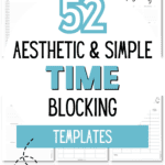 52 Aesthetic and Simple Time Blocking Templates | SaturdayGift
