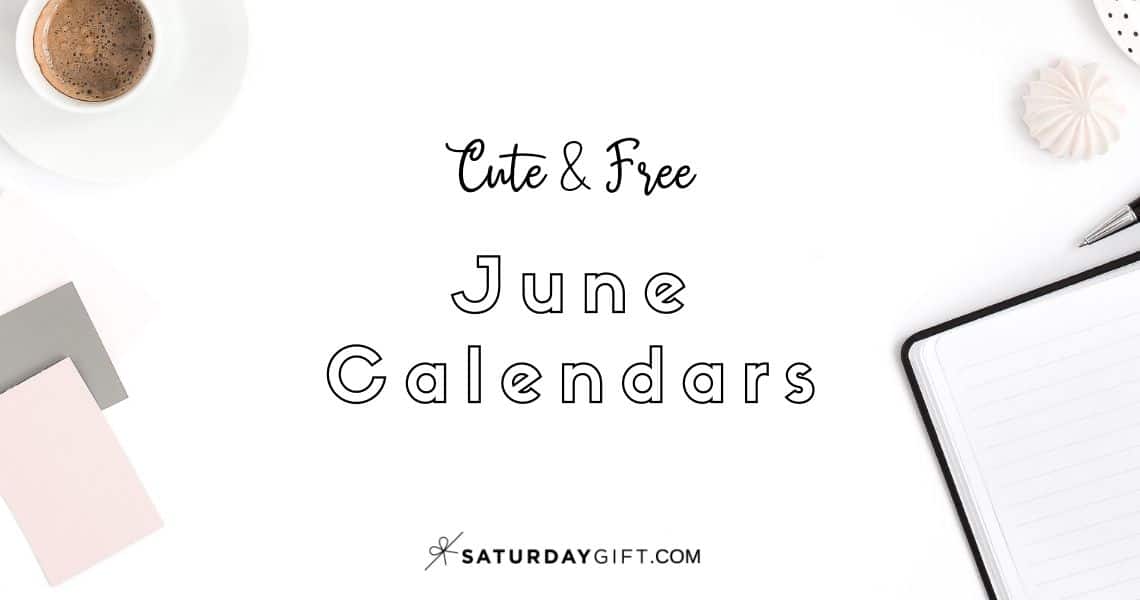 Cute (& Free!) Printable June 2020 Calendar | SaturdayGift