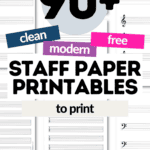 90+ Clean and Modern Staff Paper Printables | SaturdayGift