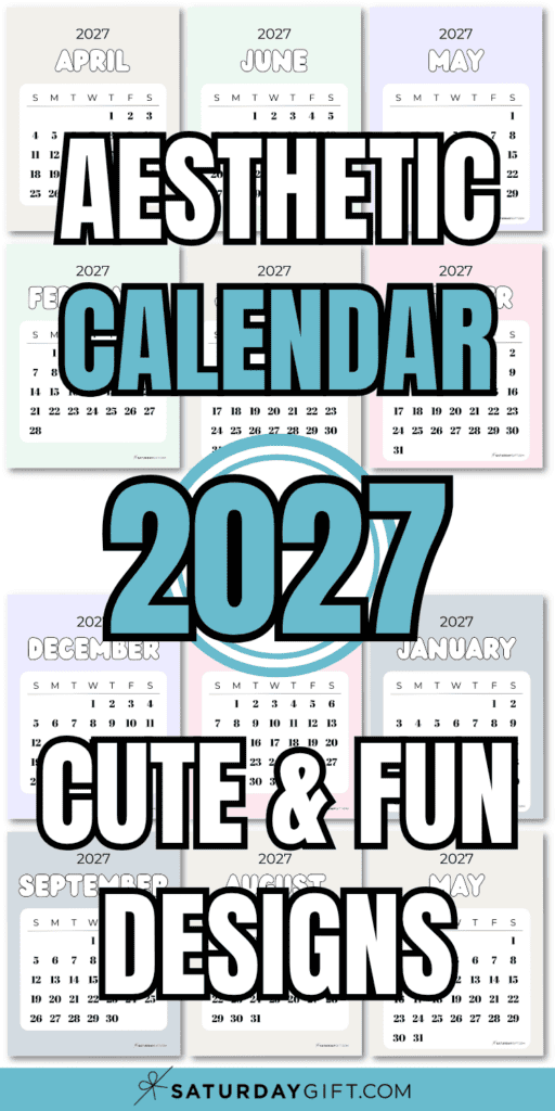 Aesthetic Calendar 2027 - Cute & Fun Designs | SaturdayGift