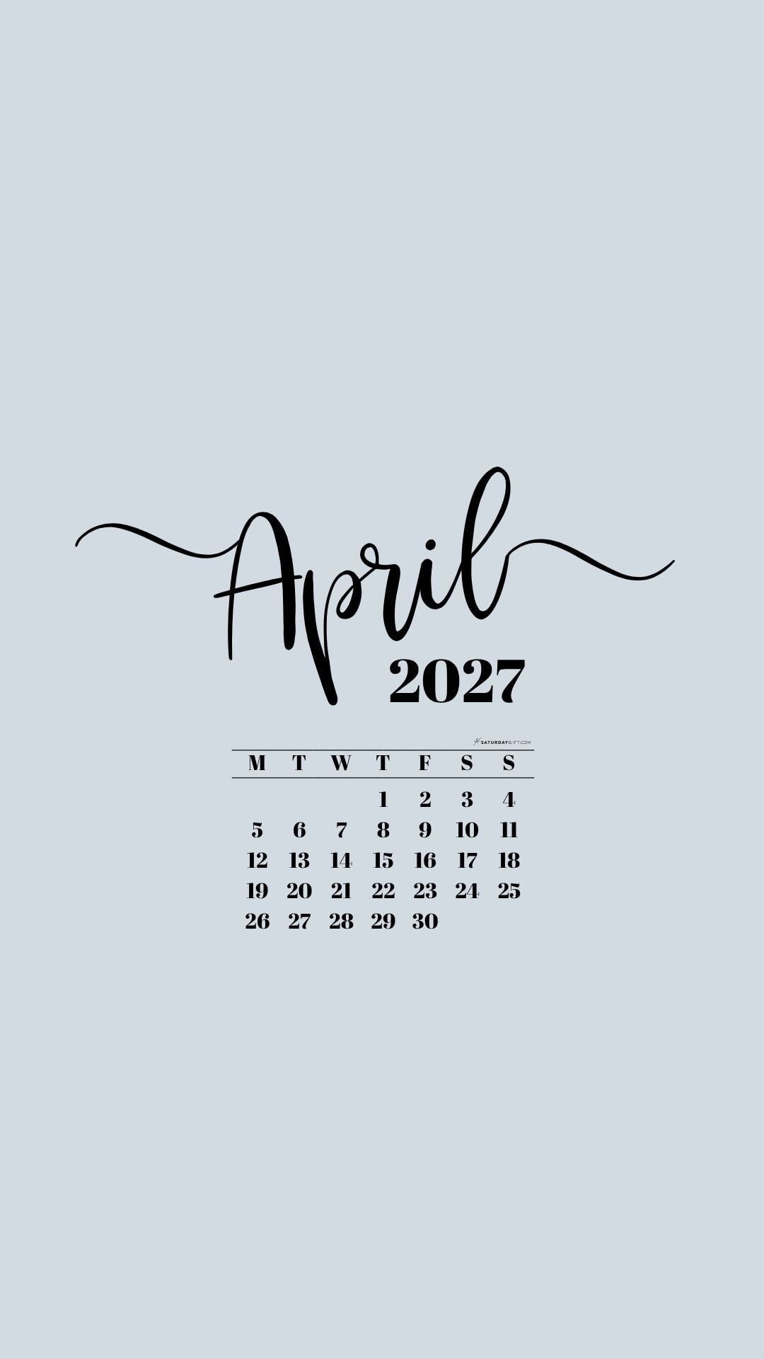 April 2027 Phone Background Wallpaper - Grey | SaturdayGift