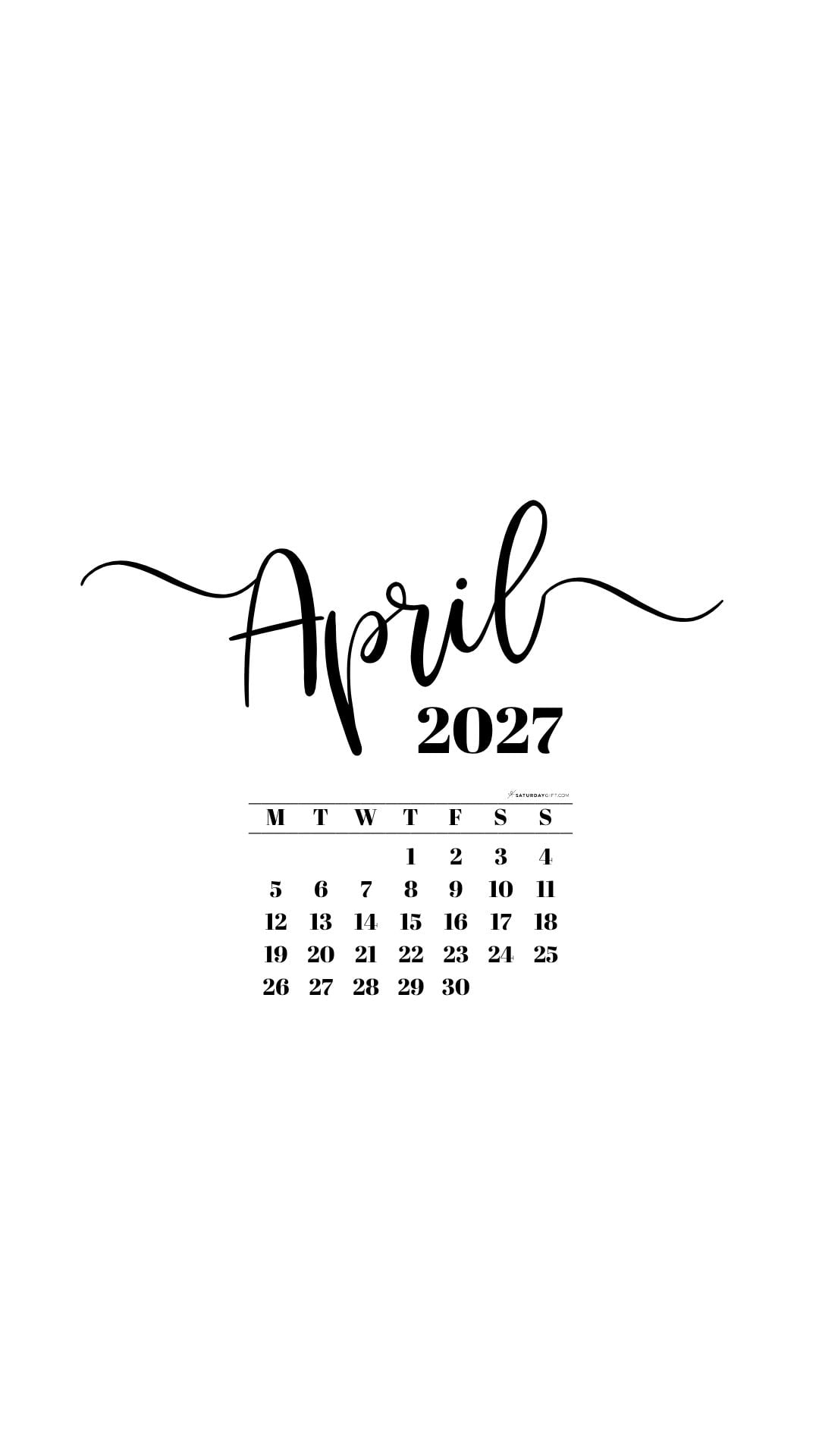 April 2027 Phone Background Wallpaper - White | SaturdayGift