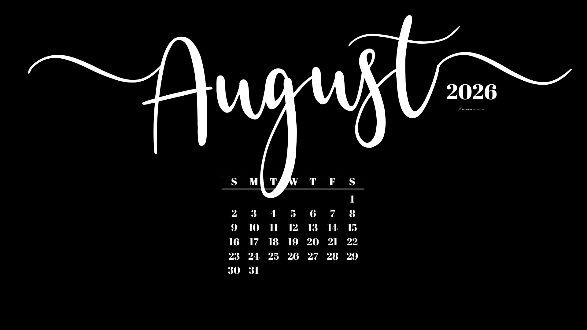 August 2026 Desktop Background Wallpaper - Black | SaturdayGift