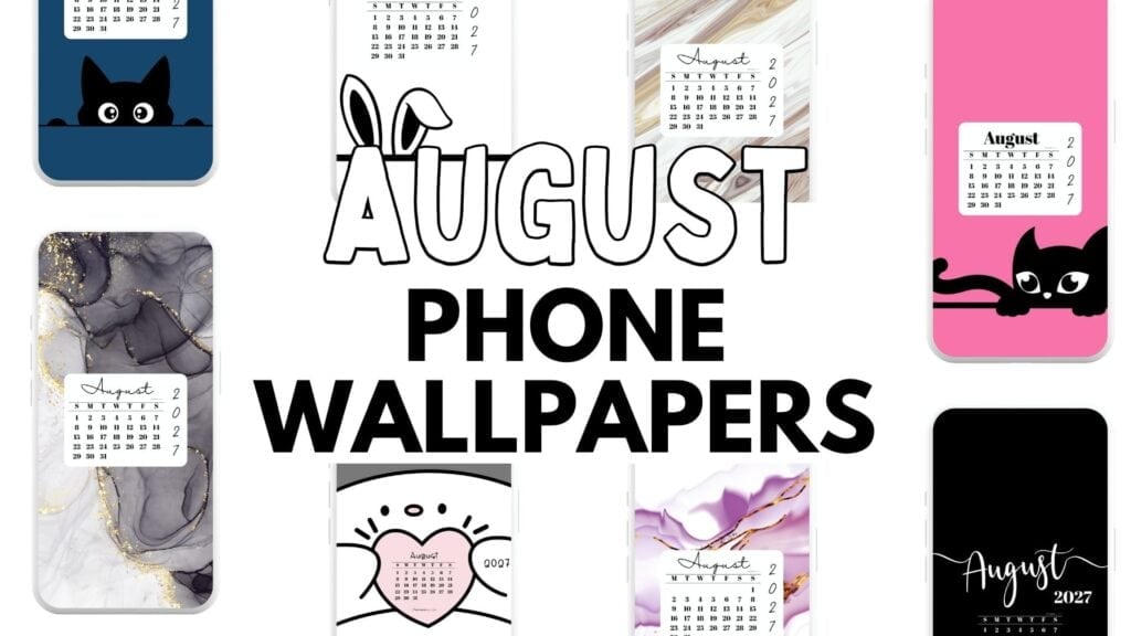 August Phone Wallpapers Cute Free Backgrounds 2027 | SaturdayGift