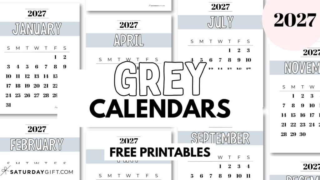 Basic Calendar Templates 2027 Free Printables Simple Grey by SaturdayGift