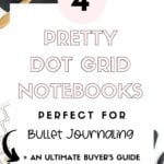 Best notebooks for bullet journaling - my review + ultimate buyer's guide