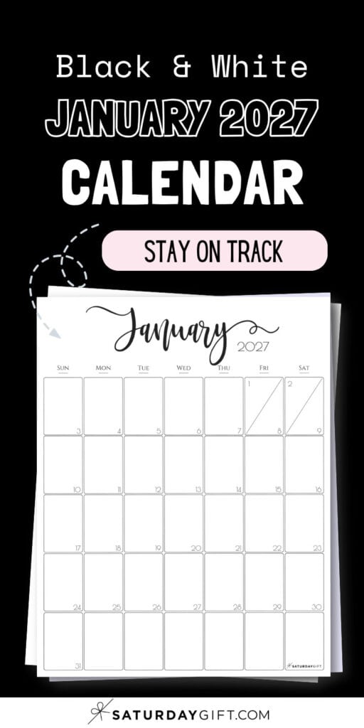 Black & White January 2027 Calendar -Stay on Track | SaturdayGift