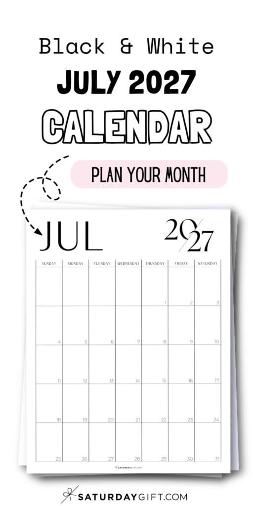 Black & White July Calendar - Plan Your Month | SaturdayGift