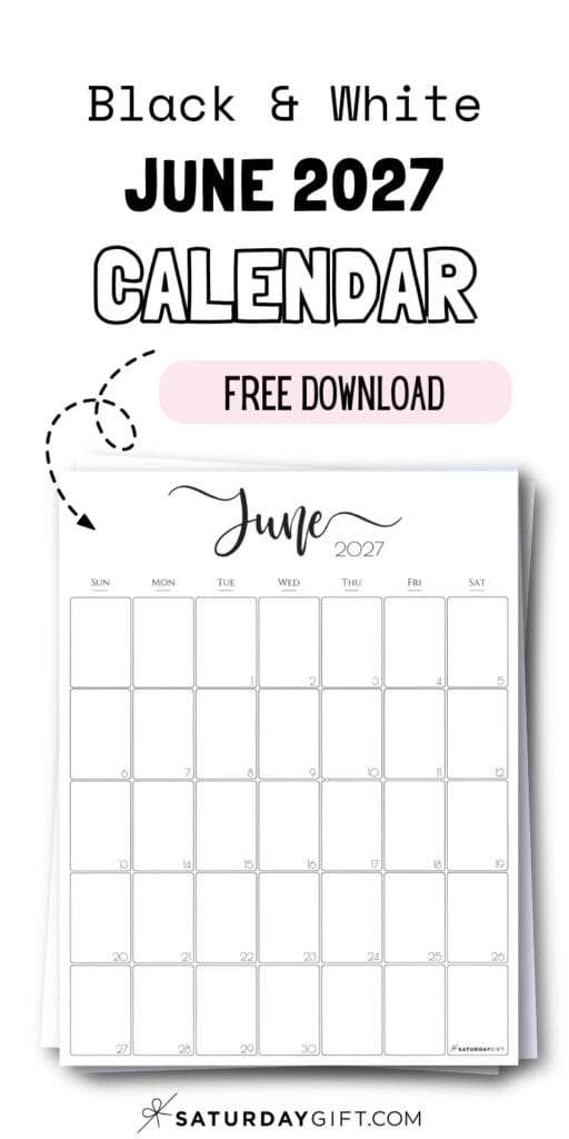 Black & White June 2027 Calendar - Free Download | SaturdayGift