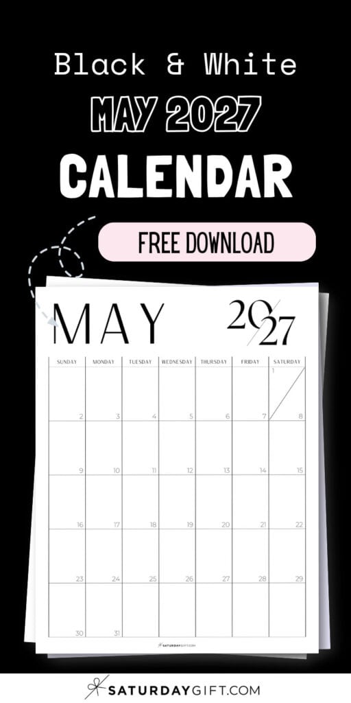 Black & White May 2027 Calendar - Free Download | SaturdayGift