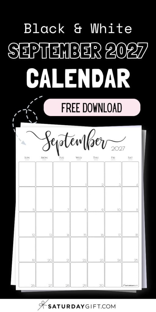 Black & White September 2027 Calendar - Free Downloads | SaturdayGift