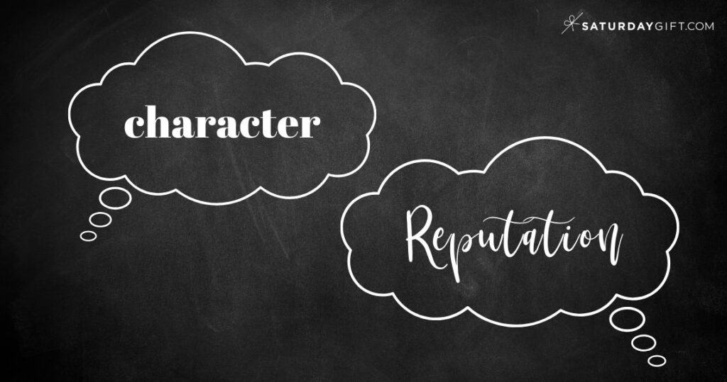 Character vs Reputation