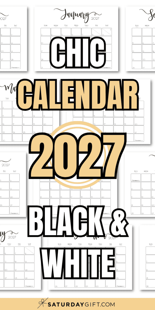 Chic Calendar 2027 Black & White | SaturdayGift