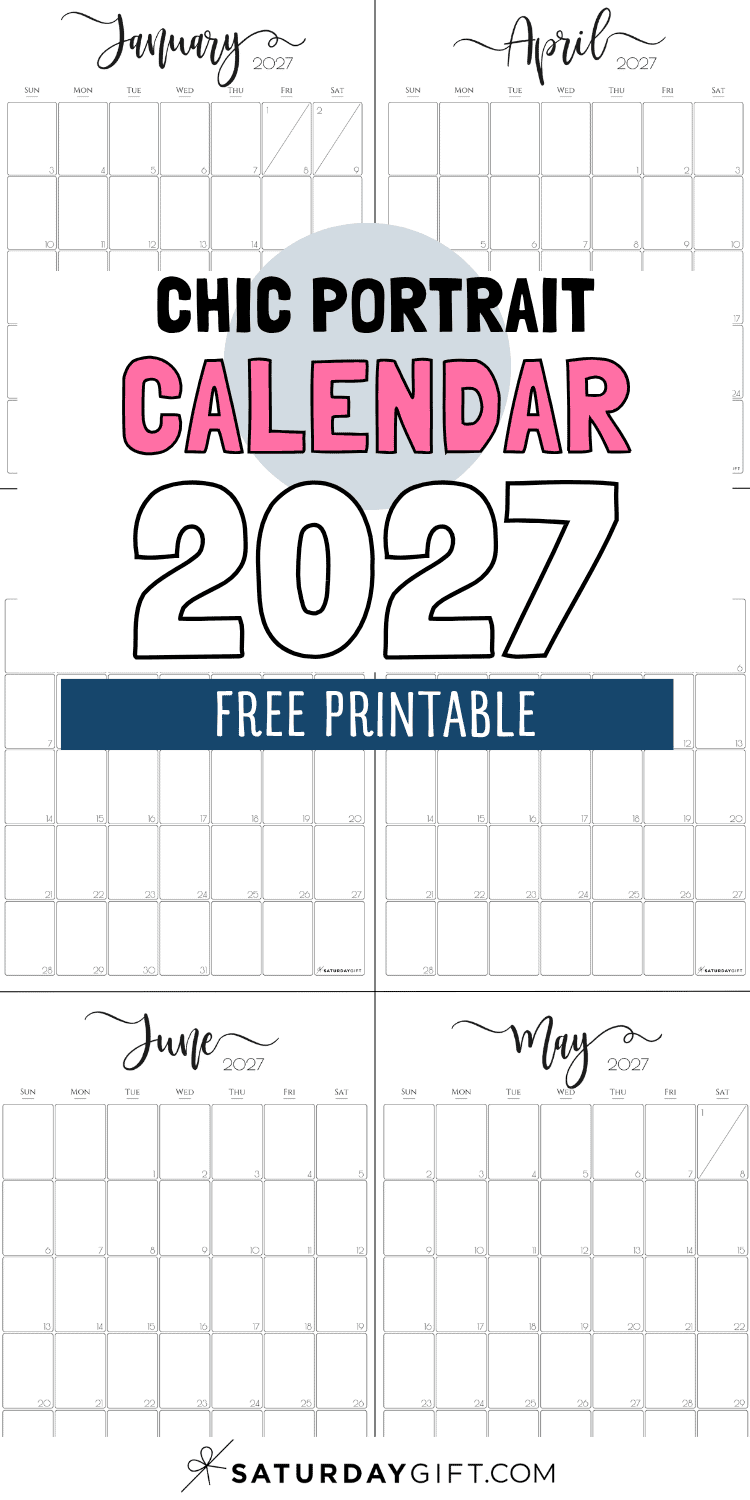 Chic Portrait Calendar 2027 - Free Printable | SaturdayGift