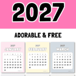 Colorful Calendar 2027 - Adorable & Free | SaturdayGift