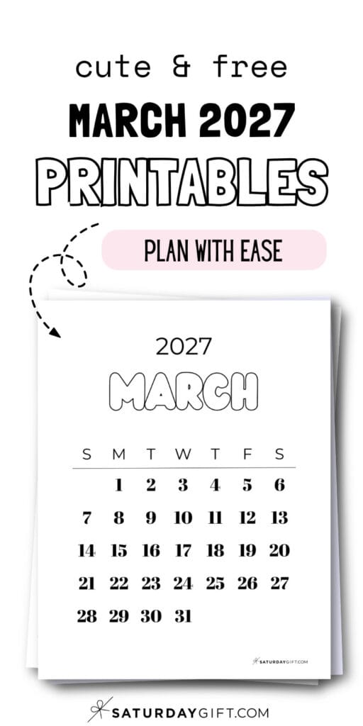 Cute & Free March 2027 Printables - Plan With Ease | SaturdayGift