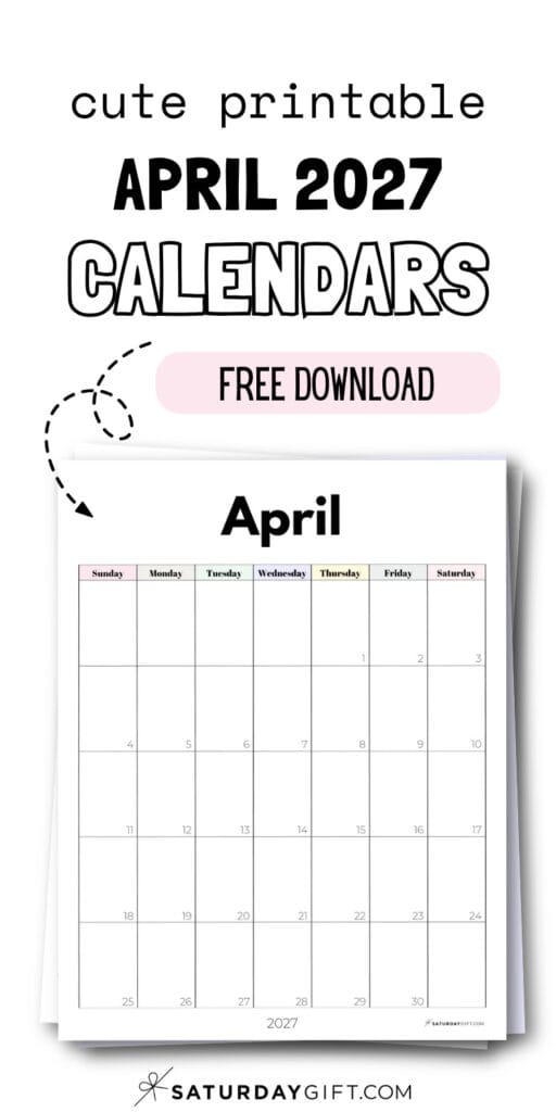 Cute Printable April 2027 Calendars - Free Download | SaturdayGift