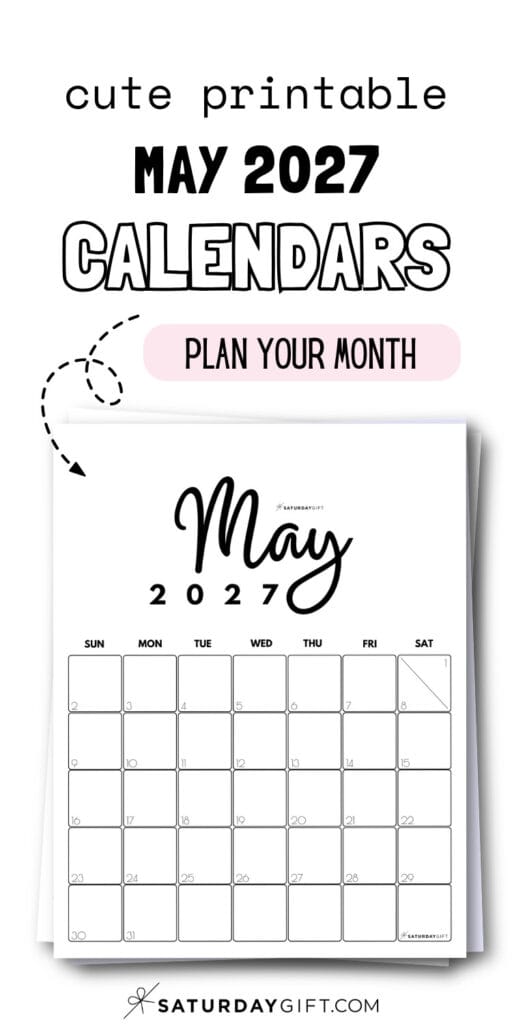 Cute Printable May 2027 Calendars - Plan Your Month | SaturdayGift