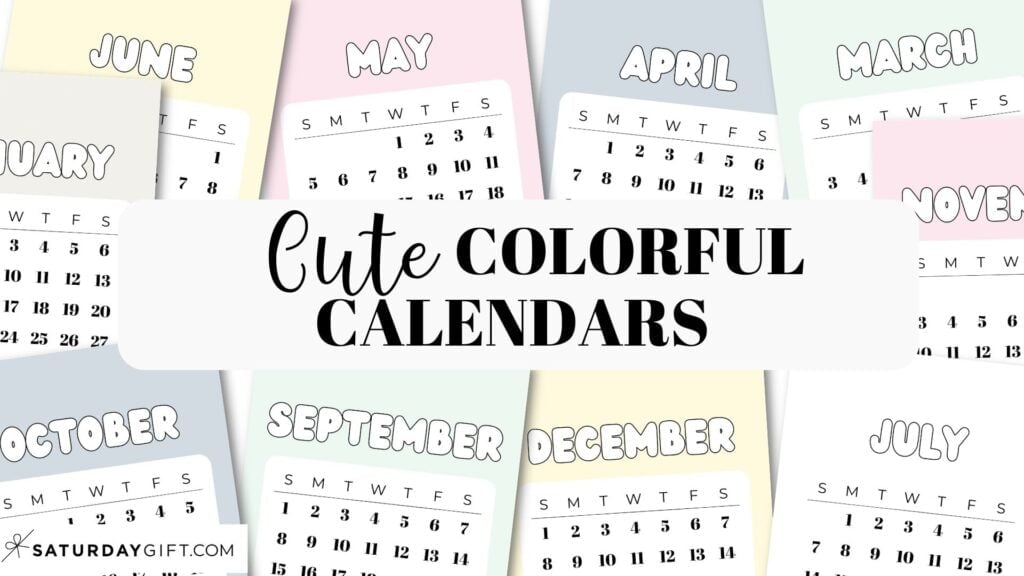 Cute colorful calendar templates free printables by SaturdayGift