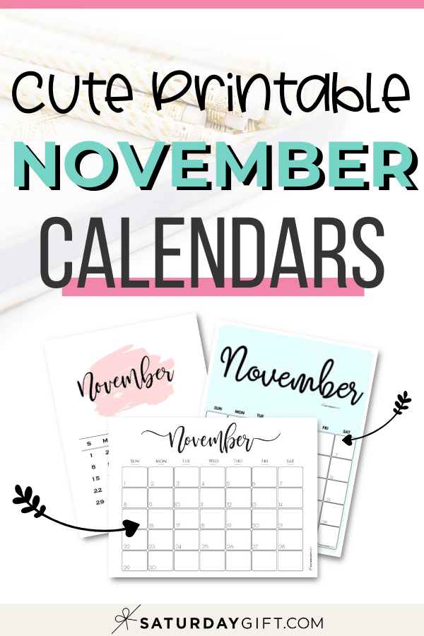November 2025 Calendars - 23 Cute Free Printable PDFs | SaturdayGift
