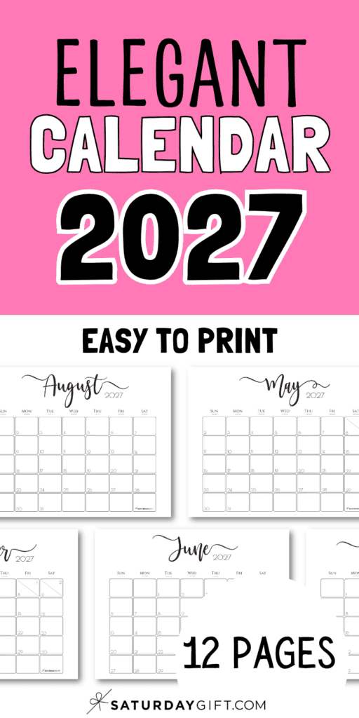 Elegant Calendar 2027 - Easy to Print | SaturdayGift