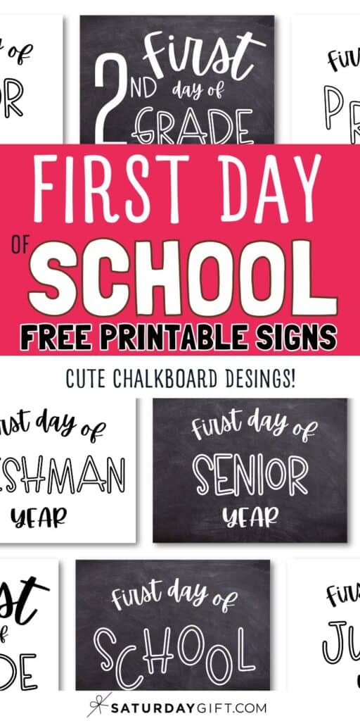 First Day of School printable signs - Cute & Free Chalkboard and Black & White Signs