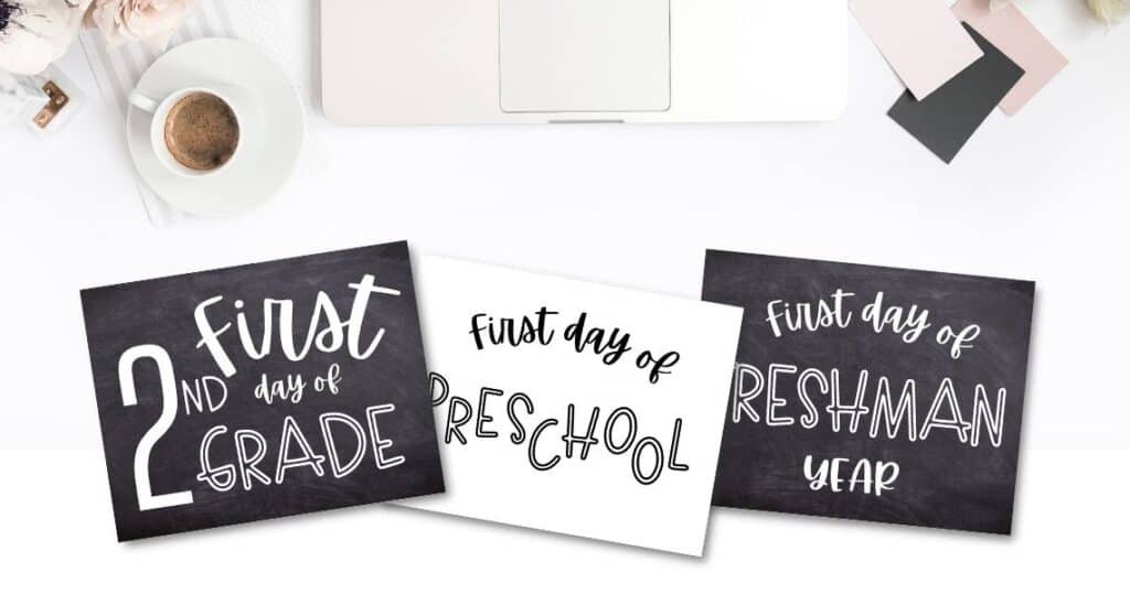 First day of school printable cute signs